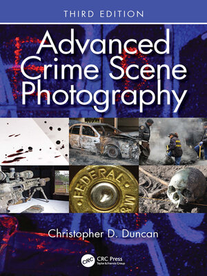 cover image of Advanced Crime Scene Photography